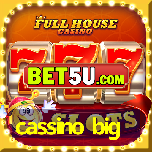 cassino big