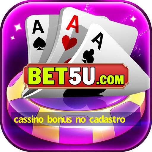 cassino bonus no cadastro