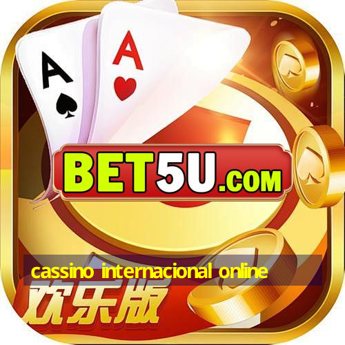 cassino internacional online