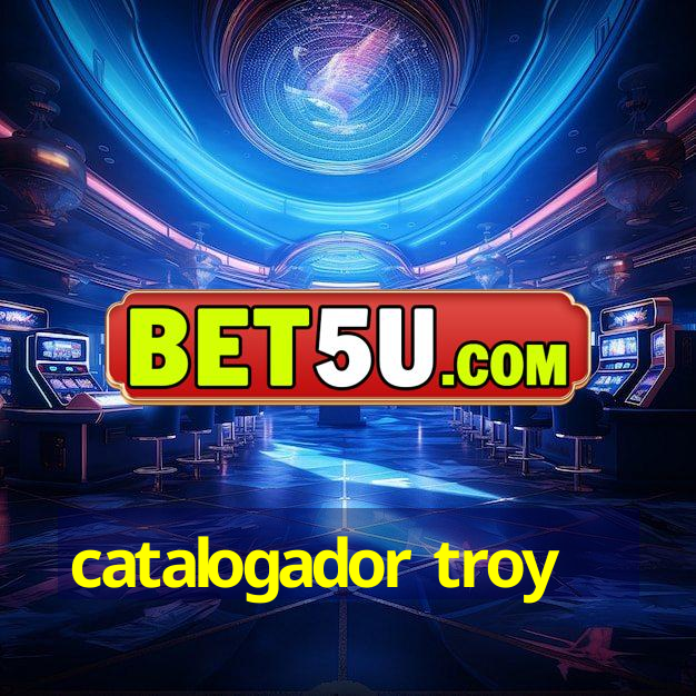 catalogador troy