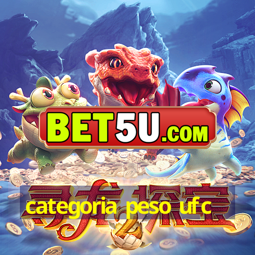 categoria peso ufc