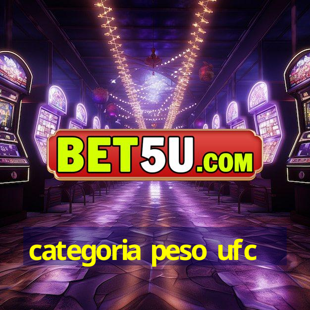 categoria peso ufc