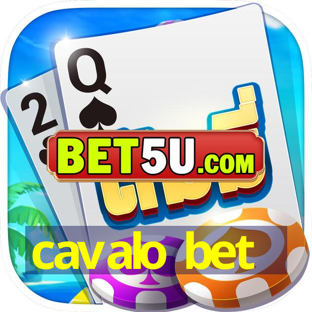 cavalo bet