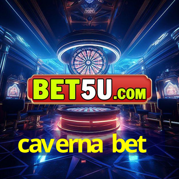 caverna bet