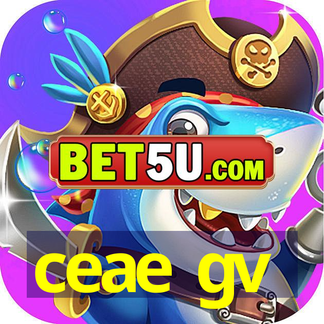 ceae gv