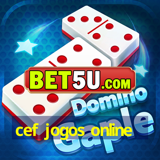 cef jogos online