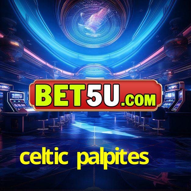 celtic palpites