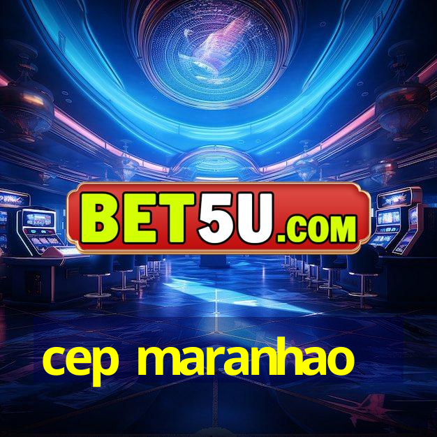 cep maranhao