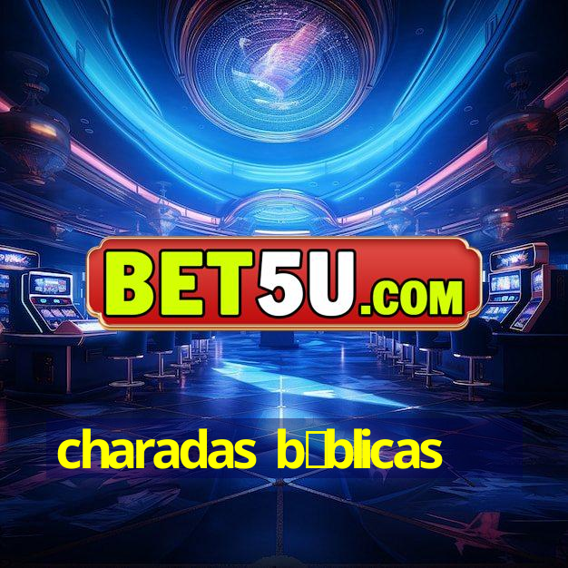 charadas b铆blicas