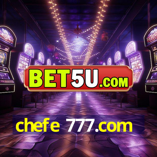 chefe 777.com