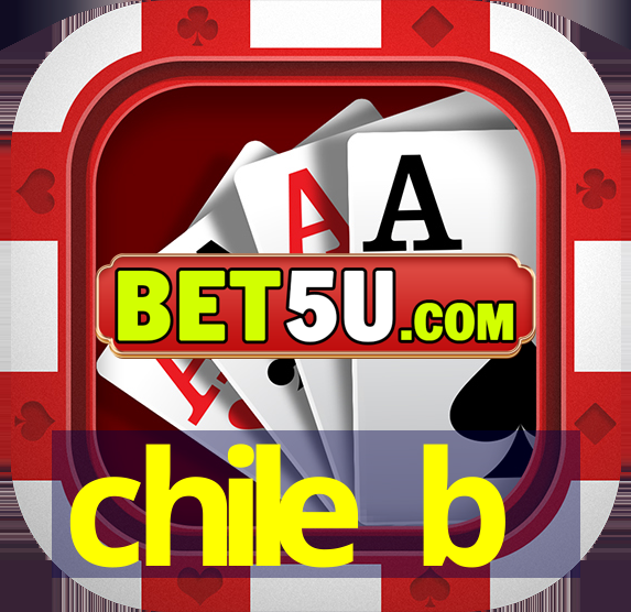 chile b