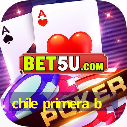 chile primera b