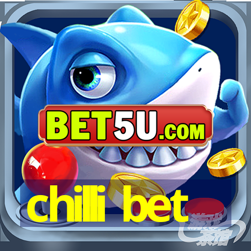 chilli bet