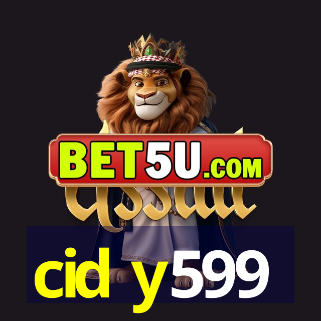 cid y599