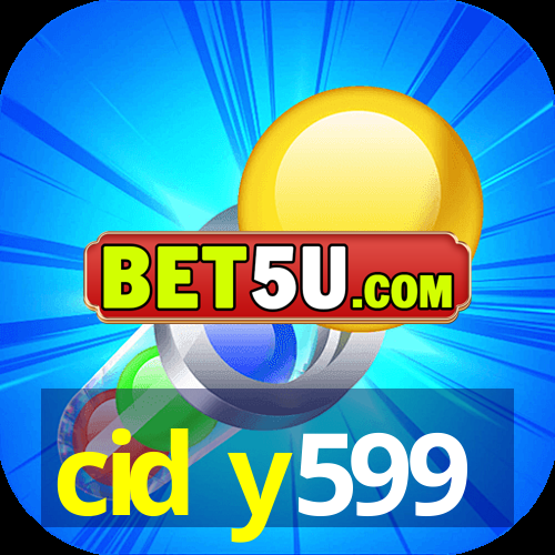 cid y599