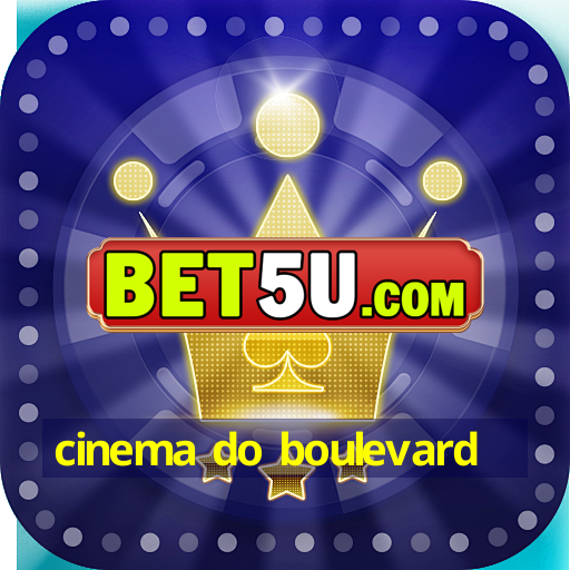 cinema do boulevard