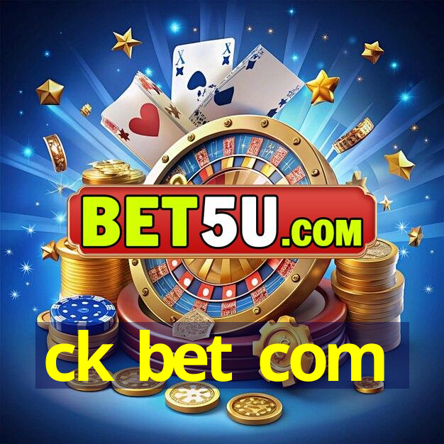 ck bet com