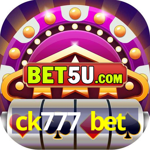 ck777 bet