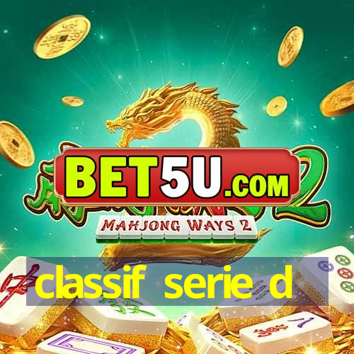 classif serie d