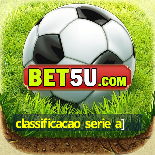 classificacao serie a]