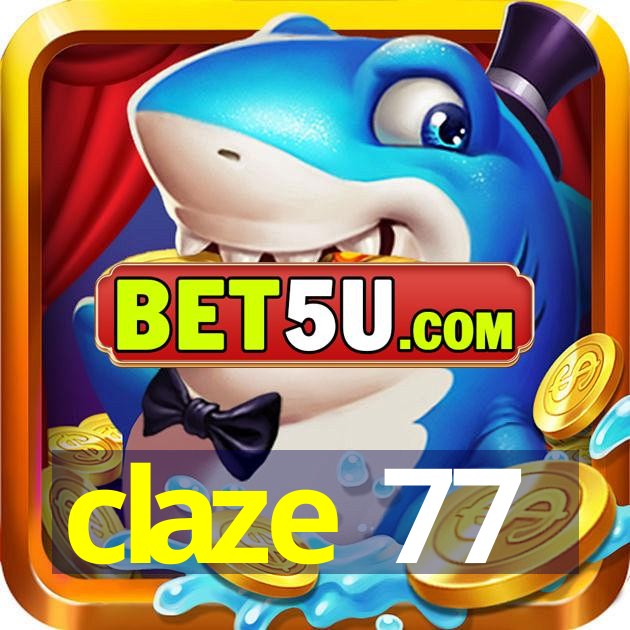 claze 77