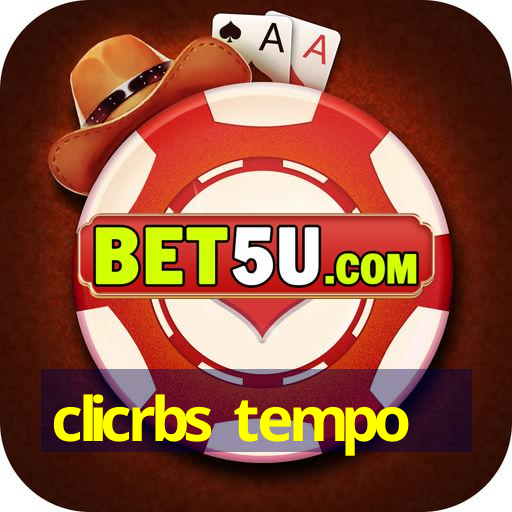 clicrbs tempo