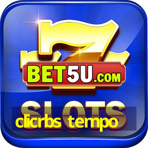 clicrbs tempo