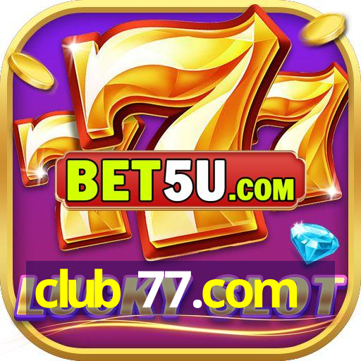 club 77.com