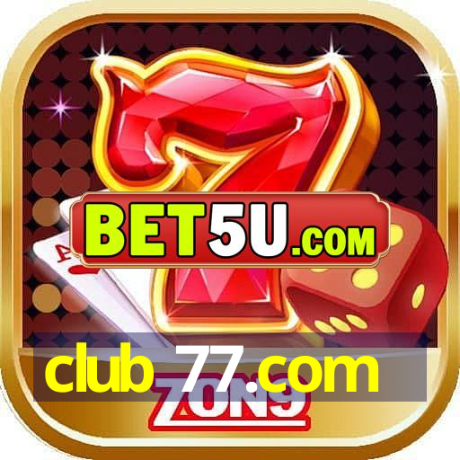 club 77.com