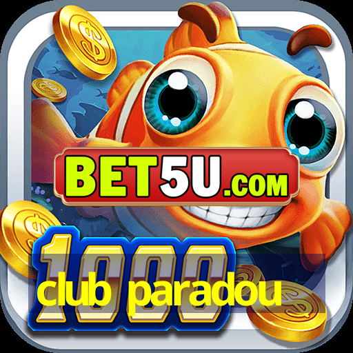 club paradou