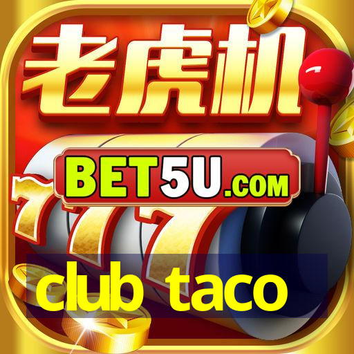 club taco