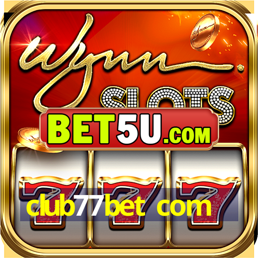 club77bet com