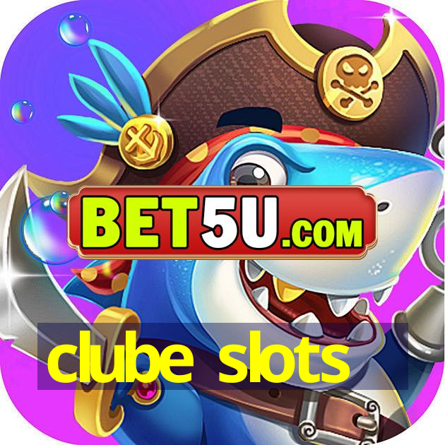 clube slots