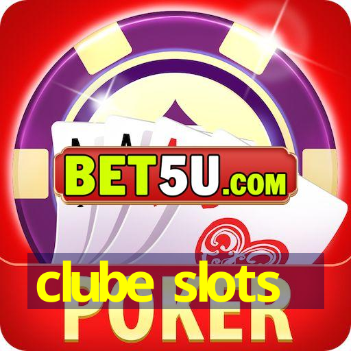 clube slots