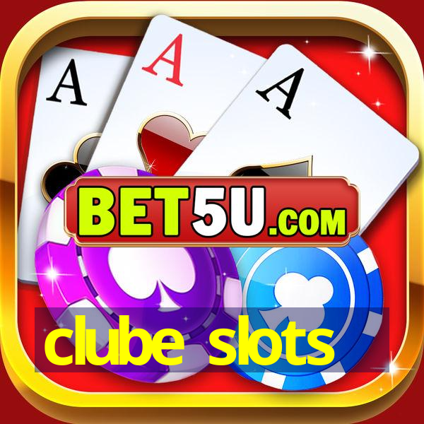 clube slots