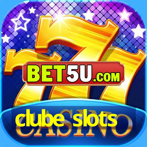 clube slots