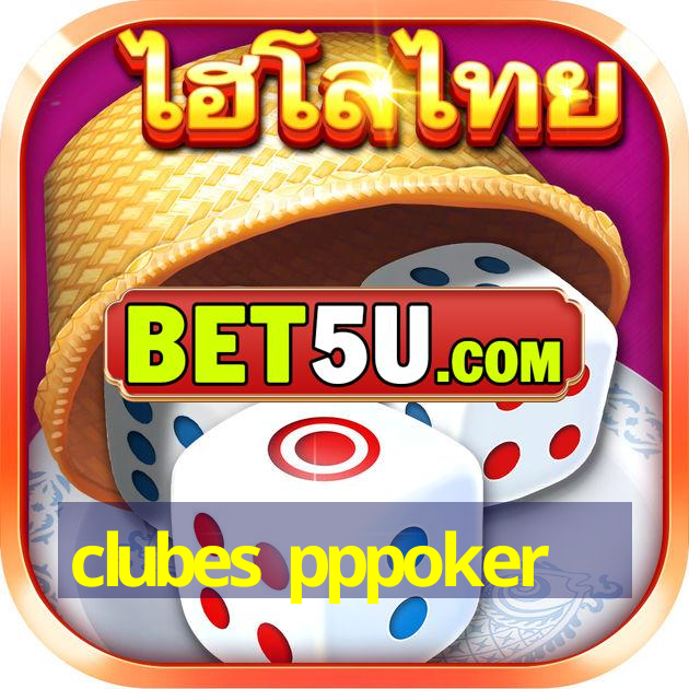 clubes pppoker