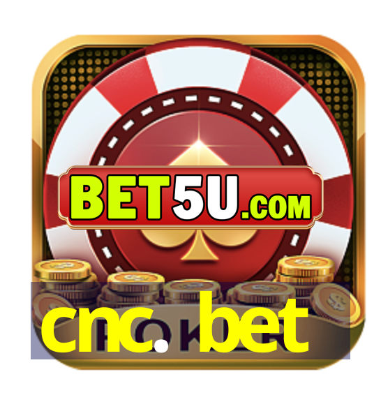 cnc. bet