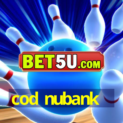 cod nubank