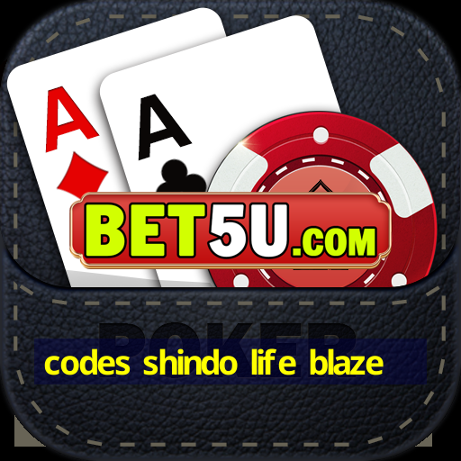 codes shindo life blaze