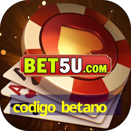 codigo betano