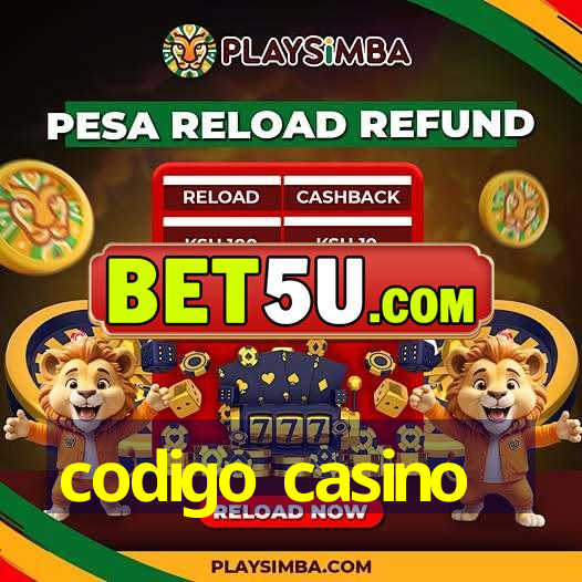 codigo casino