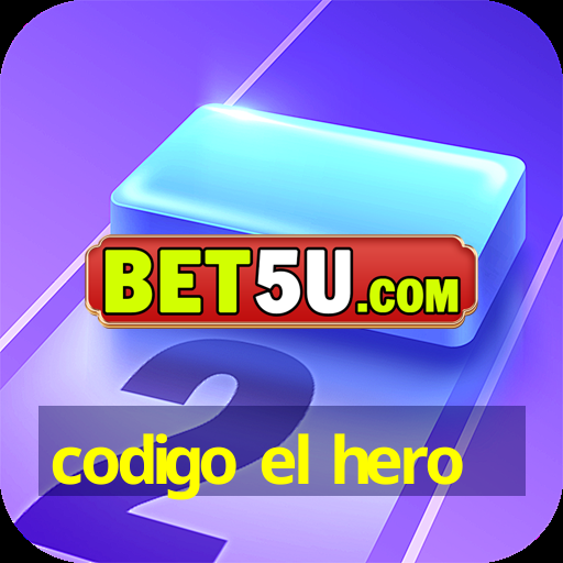 codigo el hero