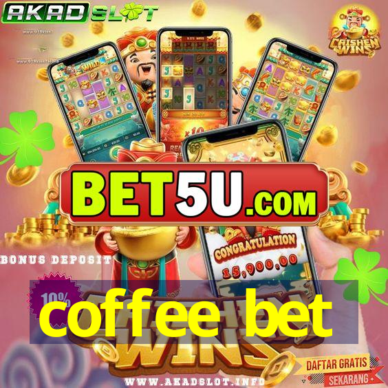 coffee bet