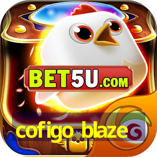 cofigo blaze