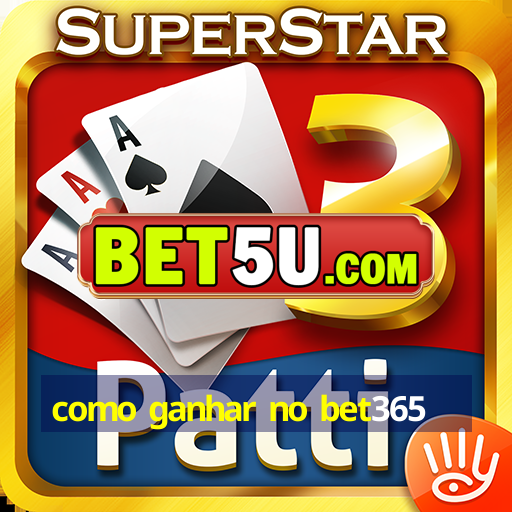 como ganhar no bet365