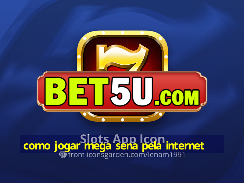 como jogar mega sena pela internet