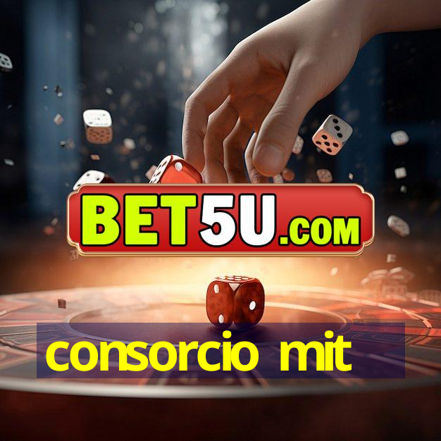 consorcio mit