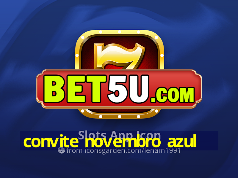 convite novembro azul