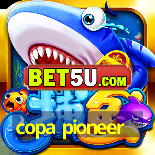 copa pioneer